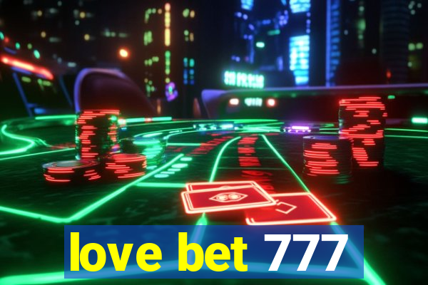love bet 777